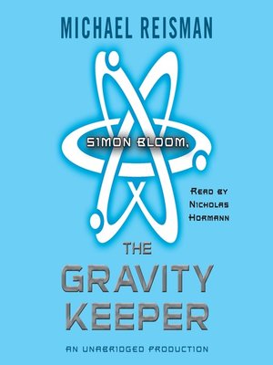 cover image of Simon Bloom, the Gravity Keeper